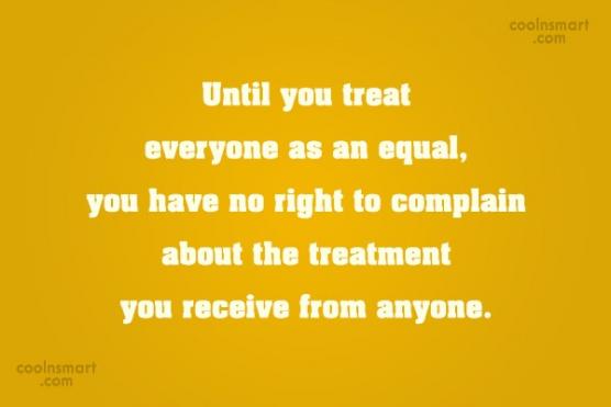 treat everyone equally